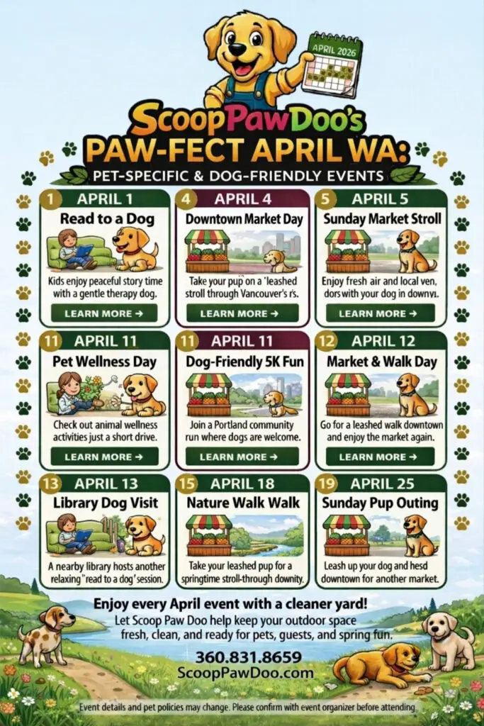 Scoop Paw Doo April 2026 poster featuring pet-specific and dog-friendly events in Vancouver, WA, with illustrated event cards, phone number, and website.